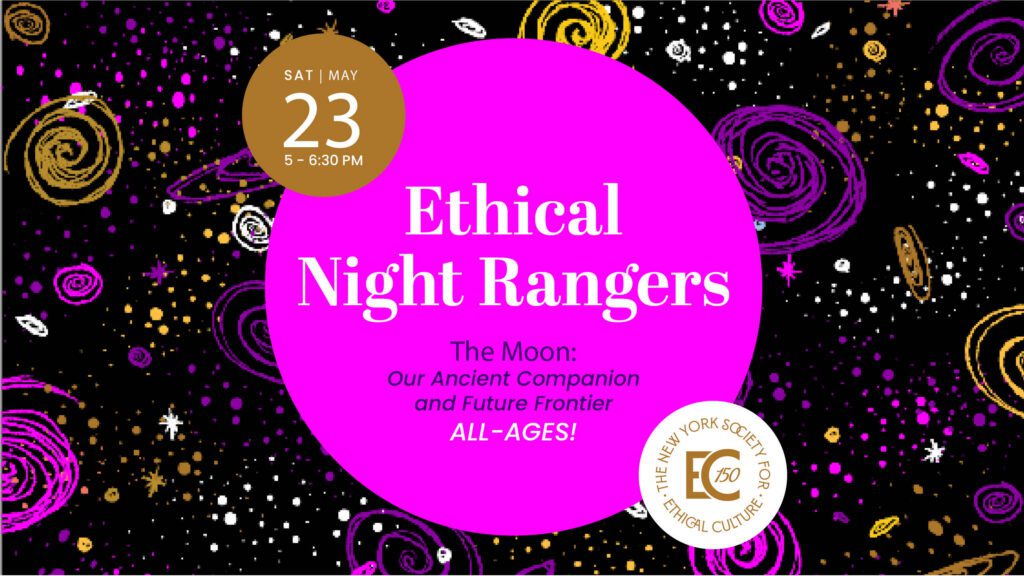Ethical Night Rangers: ‘Our Companion: The Moon’