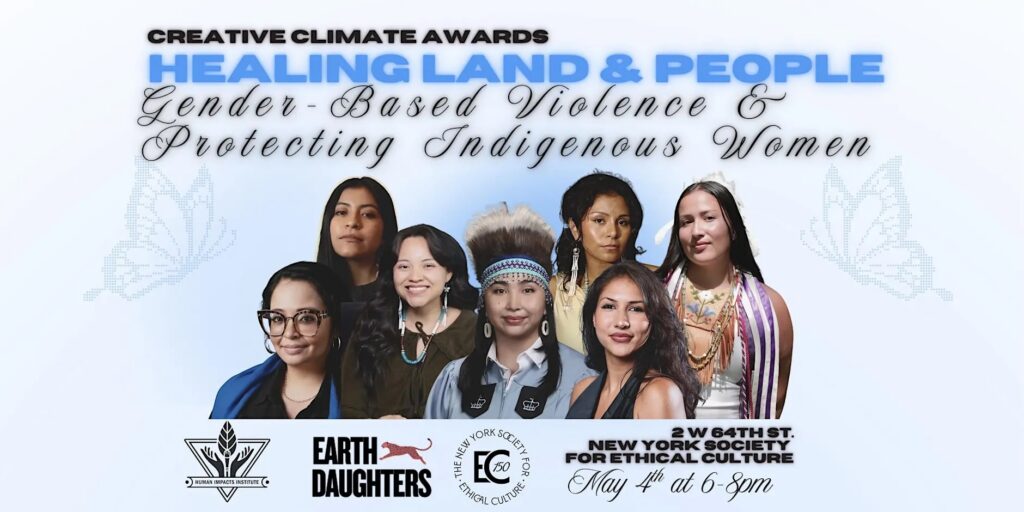 Healing Land & People: Gender-Based Violence & Protecting Indigenous Women