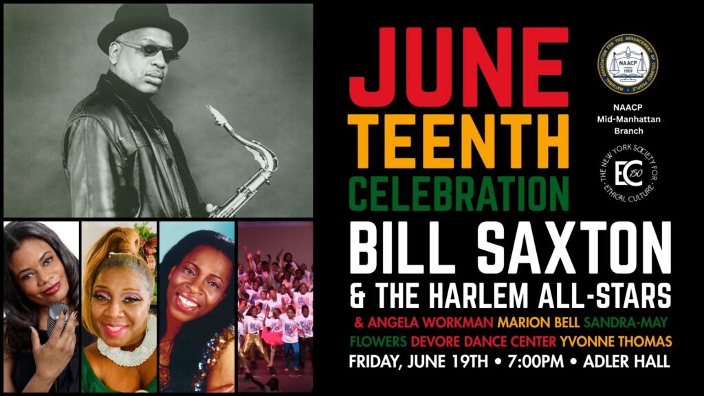 Concert: Juneteenth Celebration with NAACP Mid-Manhattan Branch and Ethical Culture